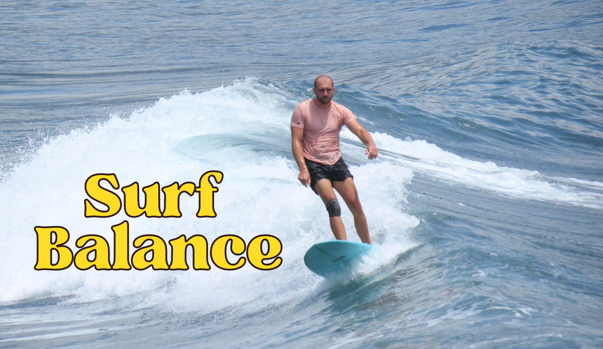 Surfing balance, how to train your balance